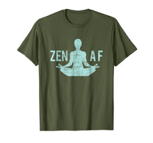 Load image into Gallery viewer, Zen Af T-Shirt Cute Yoga Clothes Funny Gifts For Women