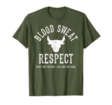 Load image into Gallery viewer, First Two You Give Last One You Earn - Blood Sweat Respect T-Shirt-293307