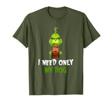 Load image into Gallery viewer, I Need Only My Dog Christmas Funny Gifts G.rinch T-Shirt-480765