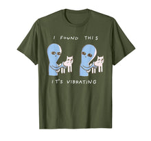 Load image into Gallery viewer, I Found This It's Vibrating Funny Aliens Cats Tshirt-283386