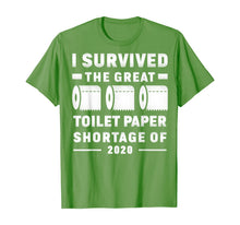 Load image into Gallery viewer, I survived the great toilet paper shortage of 2020 TShirt92166