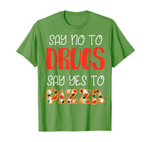 Load image into Gallery viewer, Say No To Drugs Say Yes To Pizza Awarness For Pie Lovers T-Shirt