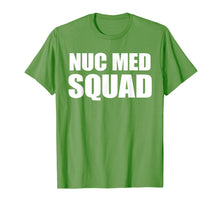 Load image into Gallery viewer, Funny shirts V-neck Tank top Hoodie sweatshirt usa uk au ca gifts for NUC MED SQUAD SHIRT, Funny Nuclear Medicine TShirt 2685326