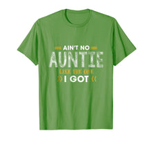 Load image into Gallery viewer, Funny shirts V-neck Tank top Hoodie sweatshirt usa uk au ca gifts for Ain't no Auntie Like the one I got T shirt for Nephew, Niece 566485