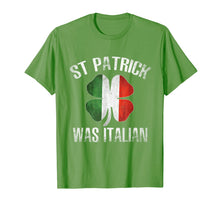 Load image into Gallery viewer, St Patrick Was Italian Shirt Funny Saint Patricks Day Gifts TShirt481094