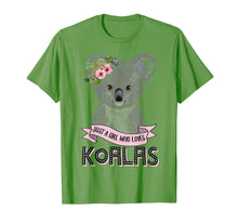 Load image into Gallery viewer, Just A Girl Who Loves Koalas Koala Bear T-Shirt-240525