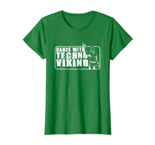 Load image into Gallery viewer, Funny shirts V-neck Tank top Hoodie sweatshirt usa uk au ca gifts for Dance With Techno Viking T-shirt 3277007