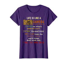Load image into Gallery viewer, Life Is Like A Camera Focus On What's Ipmportant Tshirt