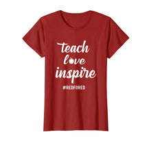 Load image into Gallery viewer, Teach Love Inspire Red For Ed T-Shirt Teacher Supporter Gift