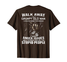 Load image into Gallery viewer, Walk Away I Am A Grumpy Old Man I Love Dogs More Than Humans T-Shirt