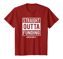 Load image into Gallery viewer, Straight Outta Funding Red for Ed Teacher T-Shirt