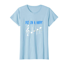 Load image into Gallery viewer, Funny shirts V-neck Tank top Hoodie sweatshirt usa uk au ca gifts for Put On A Happy Face Music Shirt-Funny Music Teacher T-Shirt 2732798