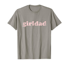 Load image into Gallery viewer, Girldad Girl Dad Vintage Distressed TShirt143898
