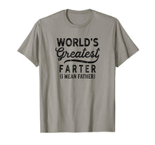 Load image into Gallery viewer, Funny shirts V-neck Tank top Hoodie sweatshirt usa uk au ca gifts for Worlds Greatest Farter I Mean Father Shirt Birthday For Men 1436734
