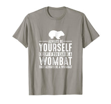 Load image into Gallery viewer, Funny shirts V-neck Tank top Hoodie sweatshirt usa uk au ca gifts for Wombat Always Be Yourself Except If You Can Be T-Shirt 2069297