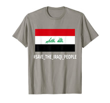 Load image into Gallery viewer, Support the protesters in Iraq Save the Iraqi People T-Shirt