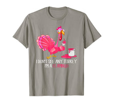 Load image into Gallery viewer, Funny shirts V-neck Tank top Hoodie sweatshirt usa uk au ca gifts for I Don't See Any Turkey I'm A Flamingo Thanksgiving Gifts T-Shirt 126149