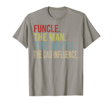Load image into Gallery viewer, Vintage Funcle The Man The Myth The Bad Influence Gifts T-Shirt-222749