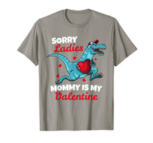 Load image into Gallery viewer, Funny Sorry Mommy Is My Valentine Day Gifts Boys Valentines T-Shirt-821229
