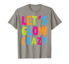 Load image into Gallery viewer, Retro Colorful Party Outfit - Let's Glow Crazy T-Shirt-446451