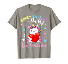 Load image into Gallery viewer, Sorry Boys Daddy Is My Valentine Cute Unicorn Lover Gifts T-Shirt-1227536
