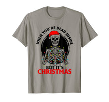 Load image into Gallery viewer, When You're Dead Inside But It's Christmas T-Shirt