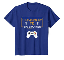 Load image into Gallery viewer, Funny shirts V-neck Tank top Hoodie sweatshirt usa uk au ca gifts for I Leveled Up To Big Brother Pregnancy Announcement Tshirt 847356