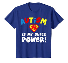 Load image into Gallery viewer, Funny shirts V-neck Tank top Hoodie sweatshirt usa uk au ca gifts for Autism is My Superpower Shirt Autism Awareness T-Shirt Gift 2304399
