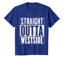 Load image into Gallery viewer, Funny shirts V-neck Tank top Hoodie sweatshirt usa uk au ca gifts for Westside T-Shirt - STRAIGHT OUTTA WESTSIDE Shirt 2931584