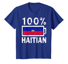 Load image into Gallery viewer, Funny shirts V-neck Tank top Hoodie sweatshirt usa uk au ca gifts for Haiti Flag T-Shirt | 100% Haitian Battery Power Tee 3525532