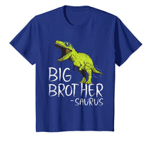 Load image into Gallery viewer, Funny shirts V-neck Tank top Hoodie sweatshirt usa uk au ca gifts for Big Brother-saurus Dinosaur Gift Shirt for Toddler and Boy 457893