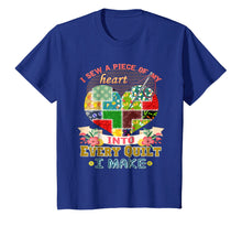 Load image into Gallery viewer, I Sew A Piece Of My Heart Into Every Quilt I Make T-Shirt
