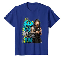 Load image into Gallery viewer, WWE Roman Reigns Believe That Graphic T-Shirt 546311