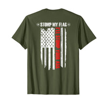 Load image into Gallery viewer, Stomp My Flag, I'll Stomp Your Ass - Patriotic T-Shirt 1803747