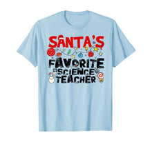 Load image into Gallery viewer, Santa's Favorite Science Teacher Christmas T-Shirt