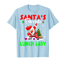 Load image into Gallery viewer, Funny shirts V-neck Tank top Hoodie sweatshirt usa uk au ca gifts for Santa's Favorite Lunch Lady Cute Lunch Lady Christmas Gifts T-Shirt 331980