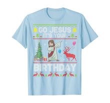 Load image into Gallery viewer, Funny shirts V-neck Tank top Hoodie sweatshirt usa uk au ca gifts for Dabbing With Tree Reindeer Snow Go Jesus It's Your Birthday T-Shirt 153450