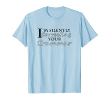 Load image into Gallery viewer, Funny shirts V-neck Tank top Hoodie sweatshirt usa uk au ca gifts for I'm Silently Correcting Your Grammar T Shirt 1762345