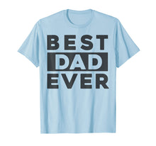 Load image into Gallery viewer, Funny shirts V-neck Tank top Hoodie sweatshirt usa uk au ca gifts for Hybrid Fathers Day Best Dad Ever T-Shirt 1186358