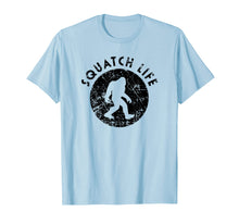 Load image into Gallery viewer, Funny shirts V-neck Tank top Hoodie sweatshirt usa uk au ca gifts for Squatch Life T Shirt, Funny Nerdy Bigfoot Sasquatch Gift 2471134