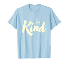 Load image into Gallery viewer, Be Kind Positive Gifts for Men Women Kids Stop Bullying 696223