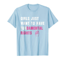 Load image into Gallery viewer, Funny shirts V-neck Tank top Hoodie sweatshirt usa uk au ca gifts for Girls Just Want to Have Fundamental Rights Funny T Shirts 1893739