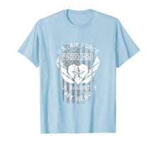 Load image into Gallery viewer, Proud Air Force Mom Shirt - My Daughter My Hero Tshirt Gifts