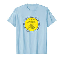 Load image into Gallery viewer, You Are My SUNSHINE My Only SUNSHINE - T-Shirt-5885341