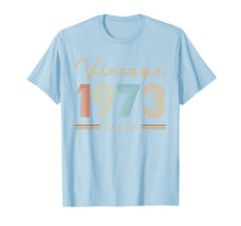 Load image into Gallery viewer, Retro Vintage 1973 Classic 47th Birthday 47 years old Gifts T-Shirt-312986
