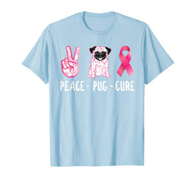Load image into Gallery viewer, Peace Cure Pug Breast Cancer Awareness Gifts T-Shirt