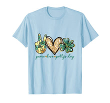 Load image into Gallery viewer, Peace love Patty's Day Clover TShirt St Patrick's Day Gifts T-Shirt612190