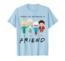 Load image into Gallery viewer, Womens Thank You ForBeing A Golden Friend Girls Christmas T-Shirt135930