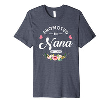 Load image into Gallery viewer, Funny shirts V-neck Tank top Hoodie sweatshirt usa uk au ca gifts for Promoted to Nana Est 2019 New Grandma To Be Shirt 1135526