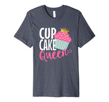 Load image into Gallery viewer, Funny shirts V-neck Tank top Hoodie sweatshirt usa uk au ca gifts for Cup Cake Queen! Funny Birthday Gift T-Shirt 1533928